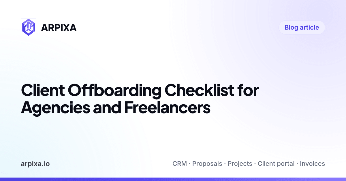 Client Offboarding Checklist for Agencies and Freelancers