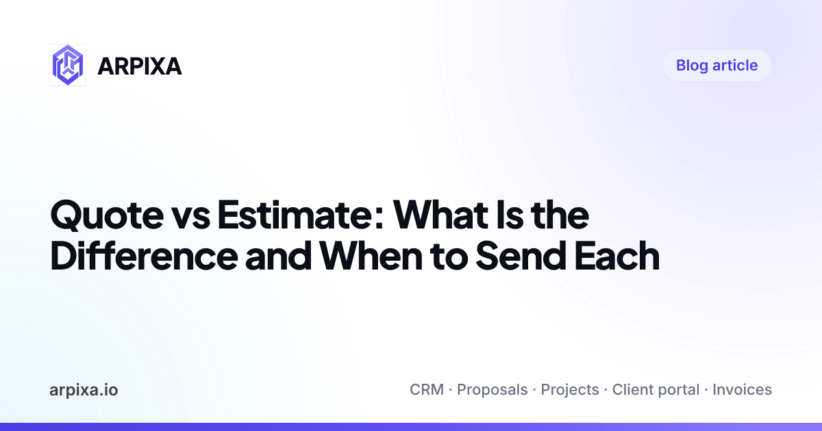 Quote vs estimate: what is the difference